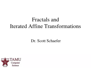 Fractals and  Iterated Affine Transformations