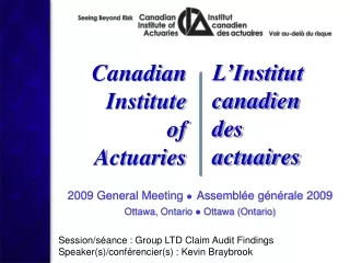 2009 General Meeting  ● Assemblée générale 2009 Ottawa, Ontario ● Ottawa (Ontario)