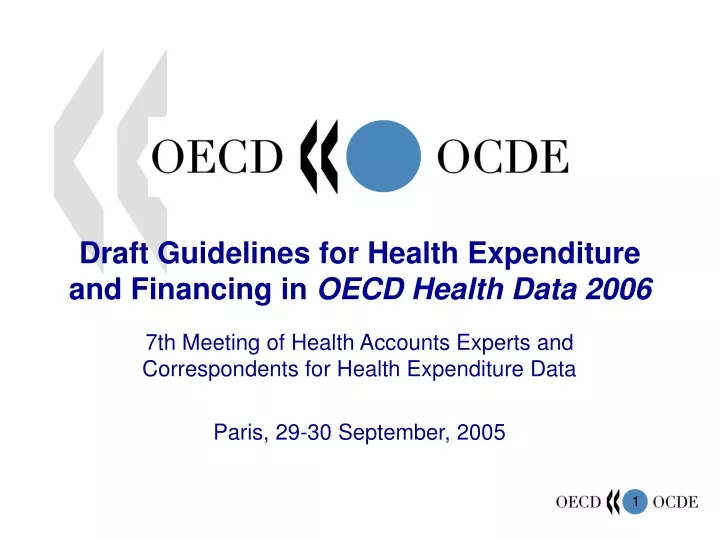 draft guidelines for health expenditure and financing in oecd health data 2006