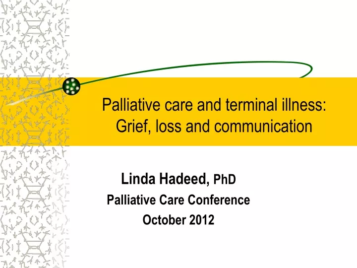 palliative care and terminal illness grief loss and communication