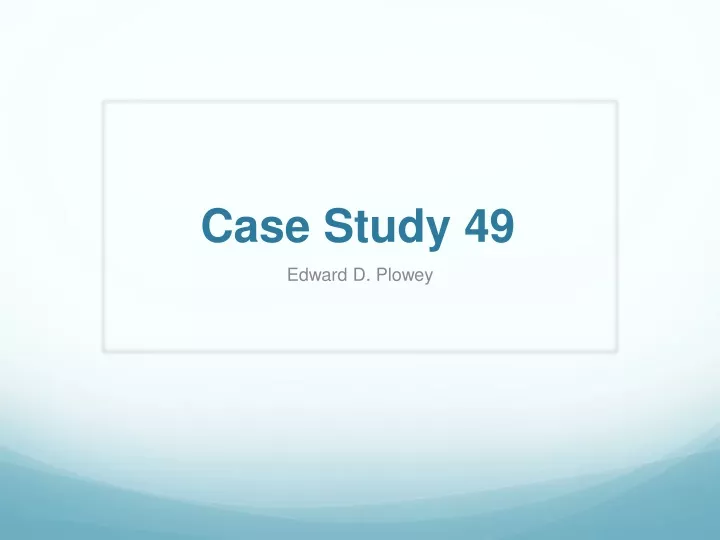 case study 49
