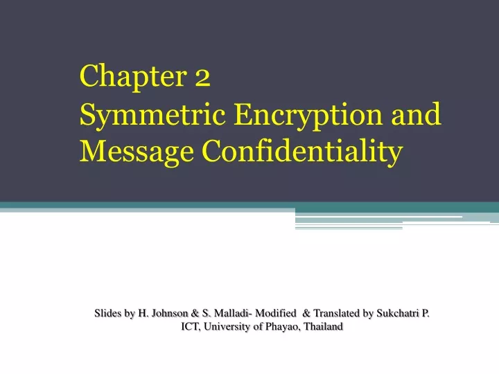 chapter 2 symmetric encryption and message confidentiality