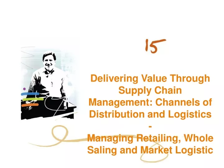 delivering value through supply chain management