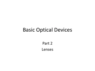 Basic Optical Devices