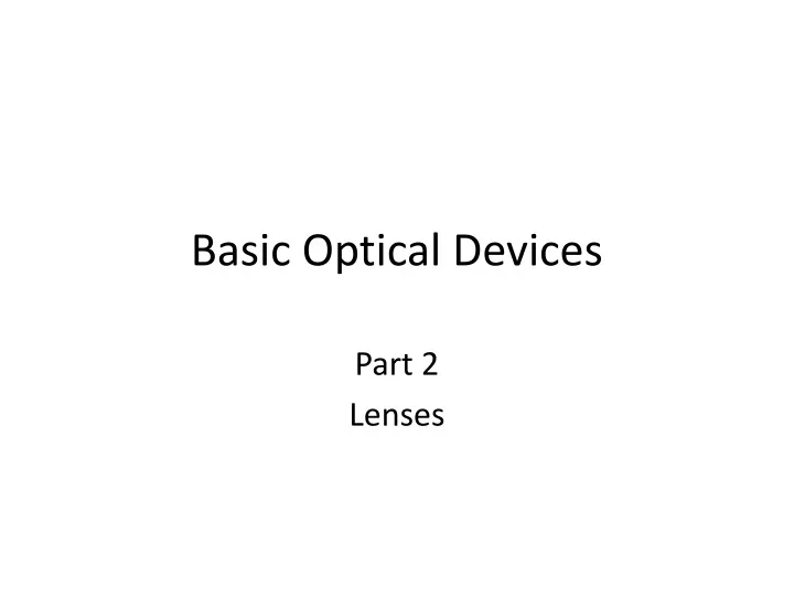 basic optical devices