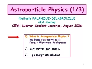 Astroparticle Physics (1/3)