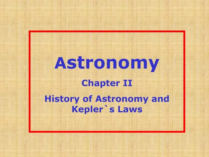 a stronomy chapter ii history of astronomy