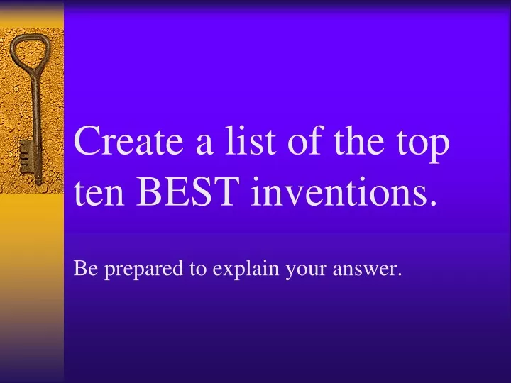 create a list of the top ten best inventions