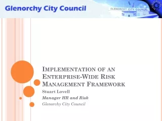 Implementation of an Enterprise-Wide Risk Management Framework