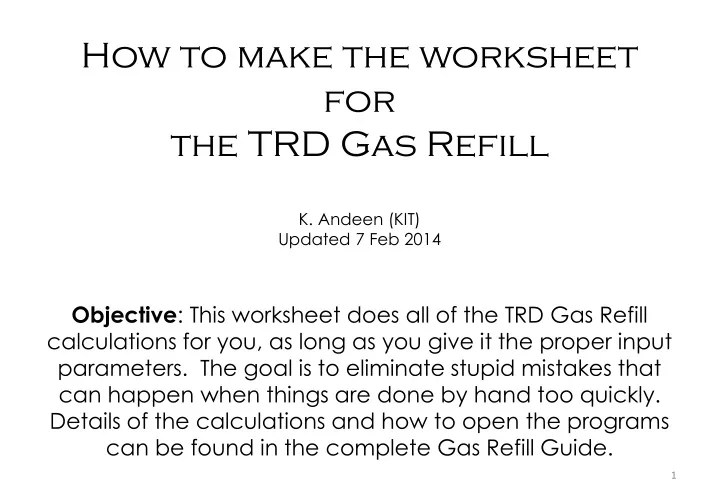 how to make the worksheet for the trd gas refill k andeen kit updated 7 feb 2014