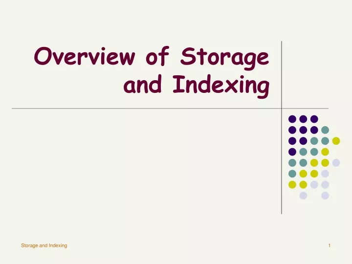 overview of storage and indexing