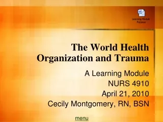 The World Health Organization and Trauma