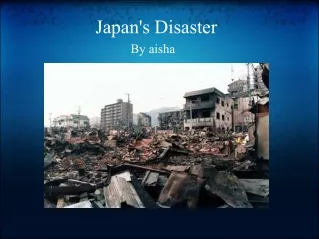 Japan's Disaster