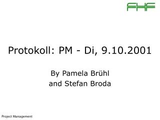 Protokoll: PM - Di, 9.10.2001