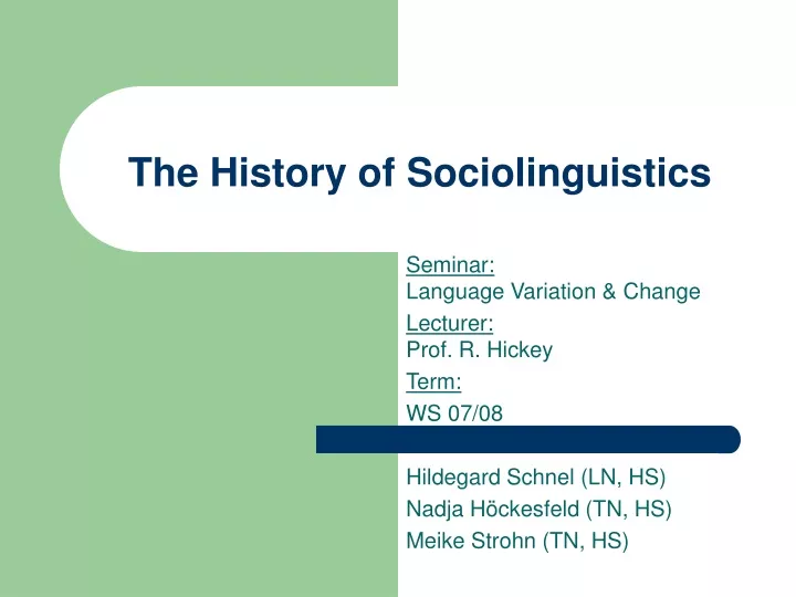 the history of sociolinguistics