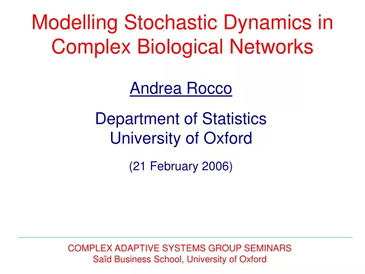 modelling stochastic dynamics in complex biological networks