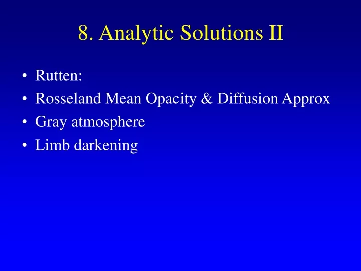 8 analytic solutions ii