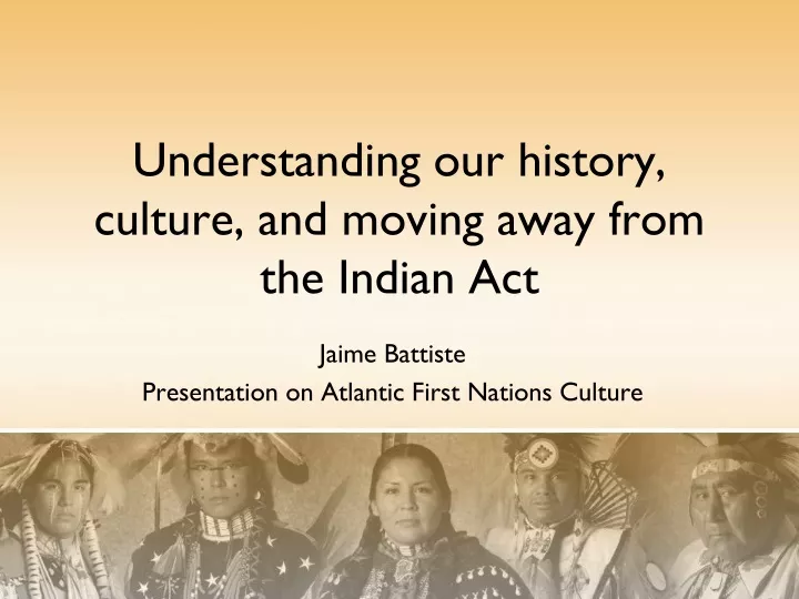 jaime battiste presentation on atlantic first nations culture