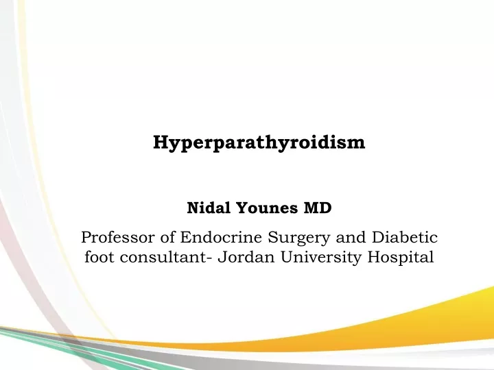 hyperparathyroidism nidal younes md professor