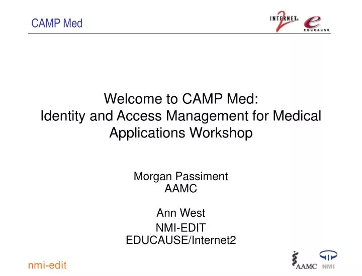 welcome to camp med identity and access management for medical applications workshop