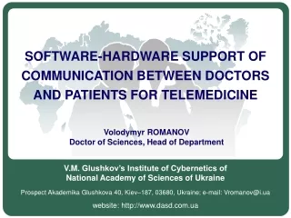 V.M. Glushkov’s Institute of Cybernetics of  National Academy of Sciences of Ukraine