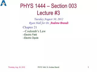 PHYS 1444 – Section 003  Lecture #3