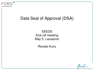 Data Seal of Approval (DSA)