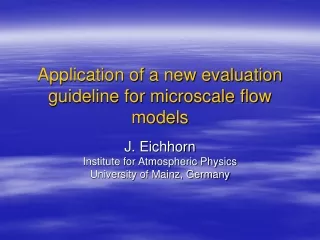 Application of a new evaluation guideline for microscale flow models
