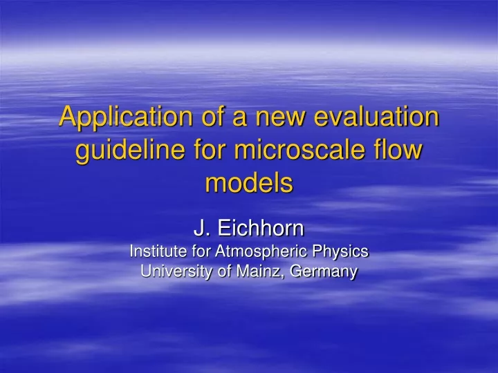 application of a new evaluation guideline for microscale flow models