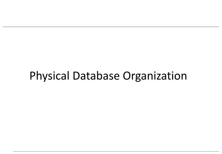 physical database organization