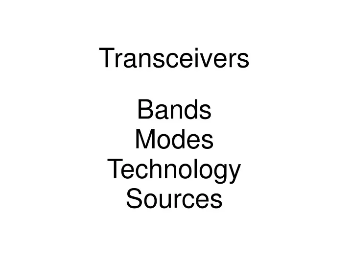 transceivers bands modes technology sources