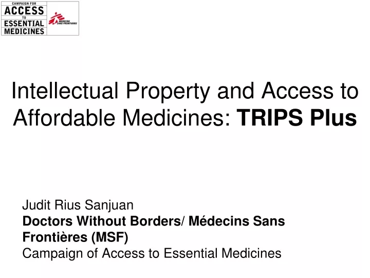 intellectual property and access to affordable medicines trips plus