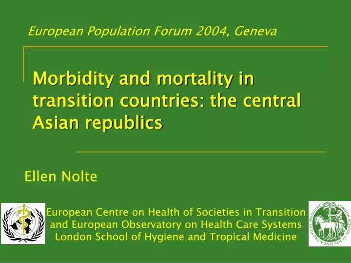 morbidity and mortality in transition countries the central asian republics