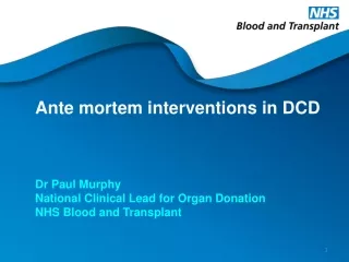 Ante mortem interventions in DCD