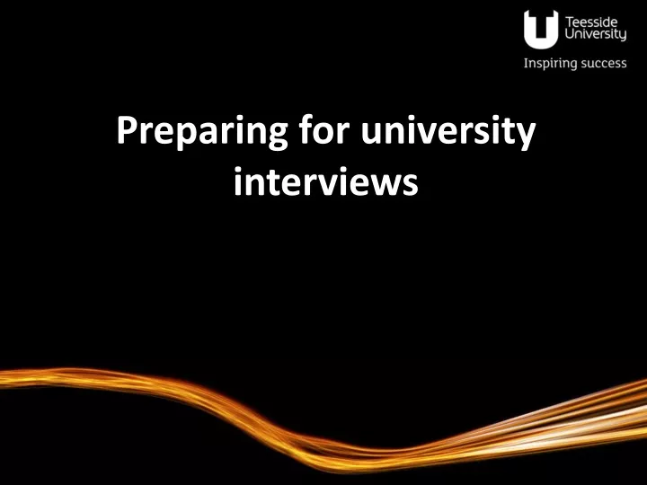 preparing for university interviews