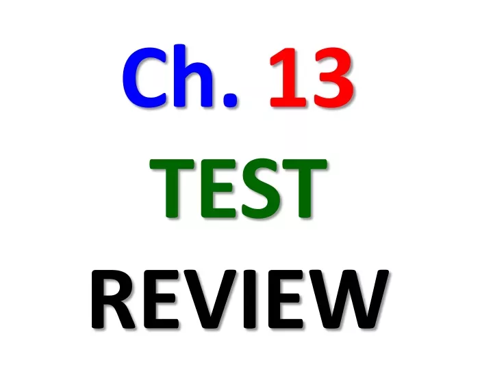 ch 13 test review