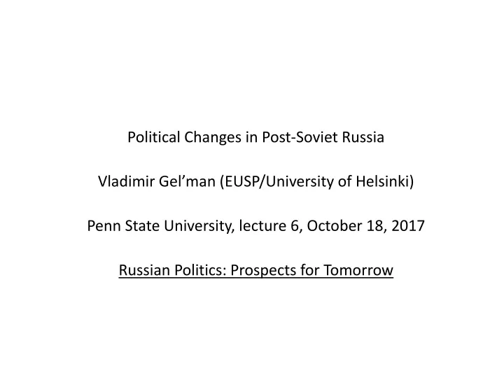 political changes in post soviet russia vladimir