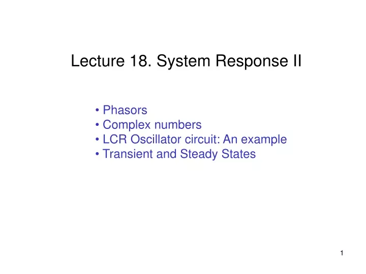 lecture 18 system response ii