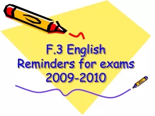 F.3 English Reminders for exams 2009-2010