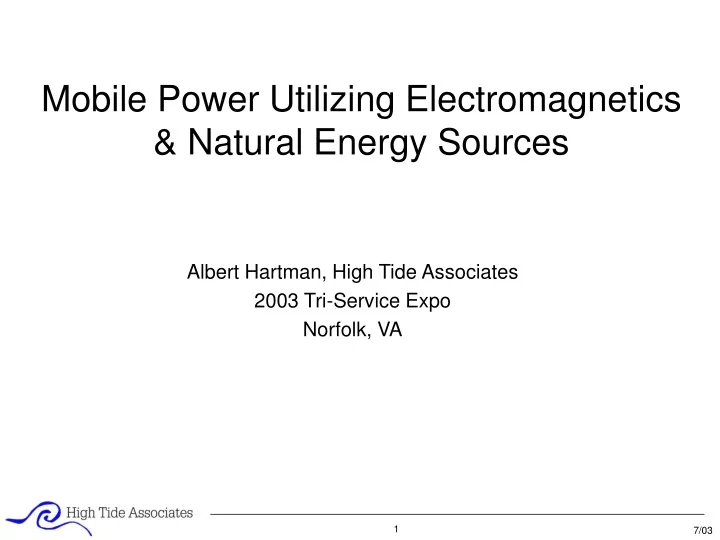 mobile power utilizing electromagnetics natural energy sources