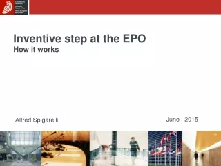 Inventive step at the EPO How it works