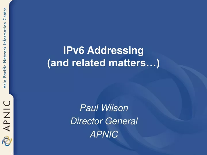 ipv6 addressing and related matters