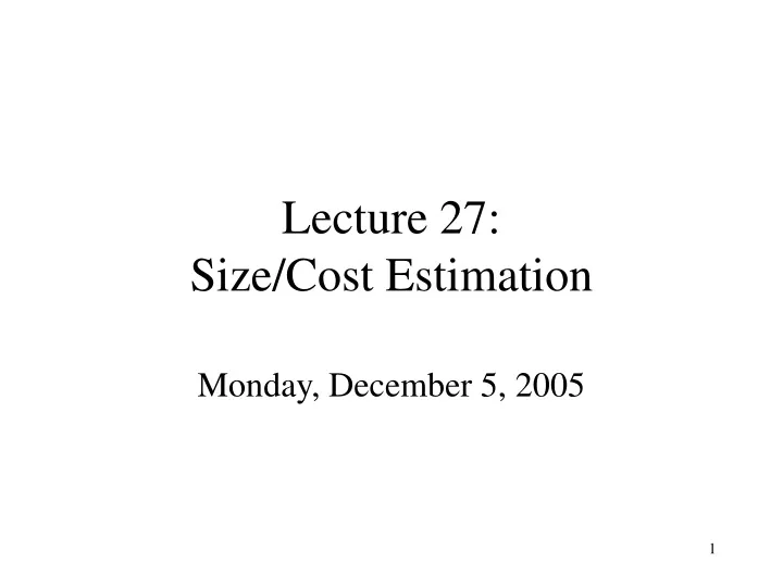 lecture 27 size cost estimation