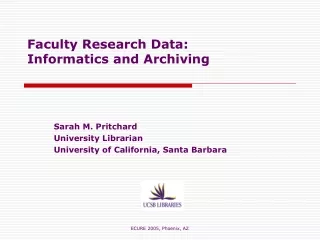 Faculty Research Data: Informatics and Archiving