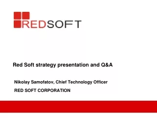 Red Soft strategy presentation and Q&amp;A