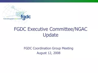 FGDC Executive Committee/NGAC Update