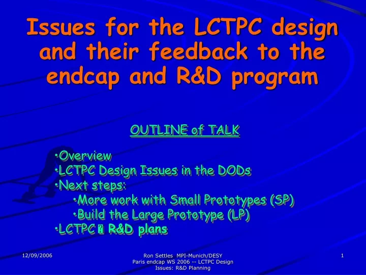 issues for the lctpc design and their feedback