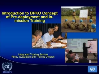 Introduction to DPKO Concept of Pre-deployment and In-mission Training