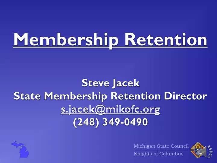 membership retention steve jacek state membership