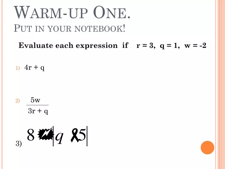 warm up one put in your notebook